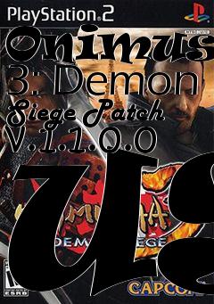 Box art for Onimusha 3: Demon Siege Patch v.1.1.0.0 US