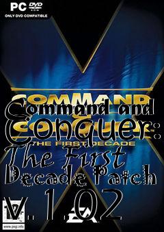 Box art for Command and Conquer: The First Decade Patch v.1.02