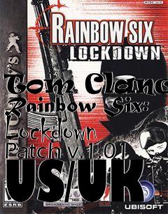 Box art for Tom Clancys Rainbow Six: Lockdown Patch v.1.01 US/UK
