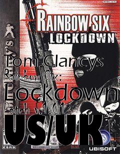 Box art for Tom Clancys Rainbow Six: Lockdown Patch v.1.01 US/UK