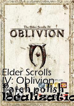 Box art for Elder Scrolls IV: Oblivion Patch polish localization