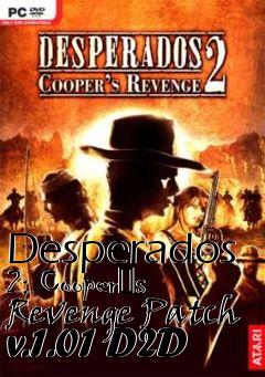Box art for Desperados 2: Coopers Revenge Patch v.1.01 D2D
