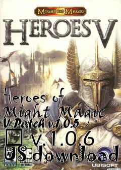 Box art for Heroes of Might  Magic V Patch v.1.0.5  v.1.0.6 US download