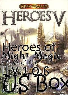 Box art for Heroes of Might  Magic V Patch v.1.0.5 � v.1.0.6 US Box