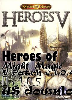 Box art for Heroes of Might  Magic V Patch v.1.0.41 � v.1.0.5 US download