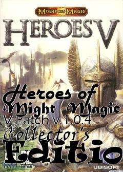 Box art for Heroes of Might  Magic V Patch v.1.0.4 Collector