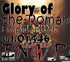 Box art for Glory of the Roman Empire Patch v.1.01.346 ENG/PL