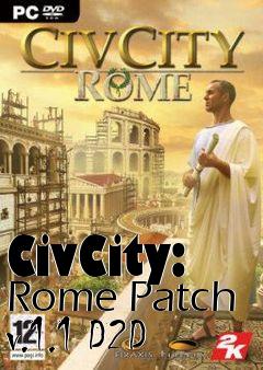 Box art for CivCity: Rome Patch v.1.1 D2D