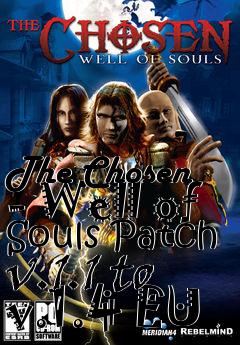 Box art for The Chosen - Well of Souls Patch v.1.1 to v.1.4 EU