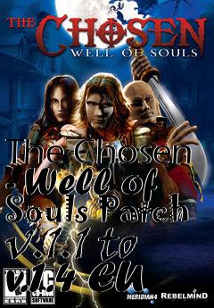 Box art for The Chosen - Well of Souls Patch v.1.1 to v.1.4 EU