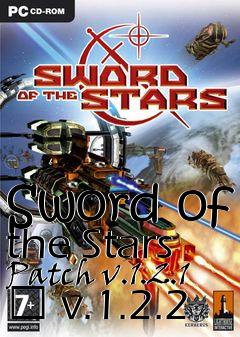 Box art for Sword of the Stars Patch v.1.2.1 � v.1.2.2