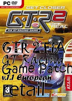 Box art for GTR 2 FIA GT Racing Game Patch v.1.1 European retail