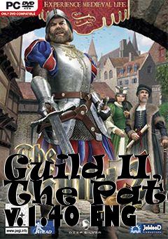 Box art for Guild II, The Patch v.1.40 ENG