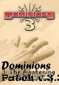 Box art for Dominions 3: The Awakening Patch v.3.32