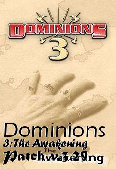 Box art for Dominions 3: The Awakening Patch v.3.29