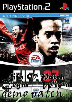 Box art for Fifa 07 Patch Legia � Wis�a demo patch