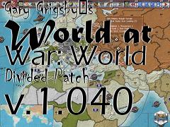 Box art for Gary Grigsby�s World at War: World Divided Patch v.1.040