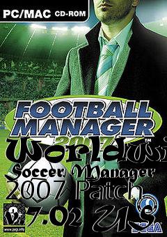 Box art for Worldwide Soccer Manager 2007 Patch v.7.02 US