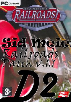 Box art for Sid Meiers Railroads Patch v.1.1 D2D
