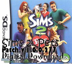 Box art for Sims 2: Pets Patch v.1.6.0.277 Digital Download