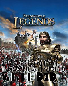 Box art for Stronghold Legends Patch v.1.11 D2D