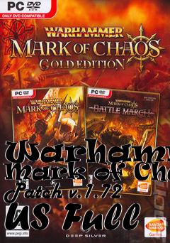 Box art for Warhammer: Mark of Chaos Patch v.1.72 US Full