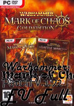 Box art for Warhammer: Mark of Chaos Patch v.1.72 EU Full