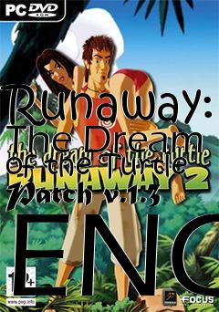 Box art for Runaway: The Dream of the Turtle Patch v.1.3 ENG