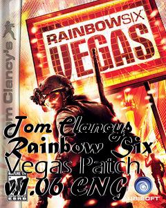 Box art for Tom Clancys Rainbow Six Vegas Patch v.1.06 ENG