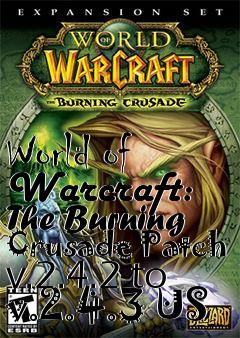 Box art for World of Warcraft: The Burning Crusade Patch v.2.4.2 to v.2.4.3 US