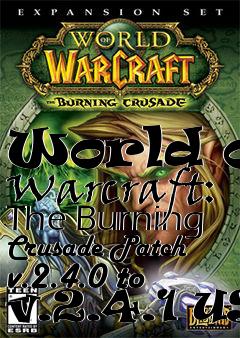 Box art for World of Warcraft: The Burning Crusade Patch v.2.4.0 to v.2.4.1 US