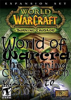 Box art for World of Warcraft: The Burning Crusade Patch v.2.2.3 to v.2.3.0 US