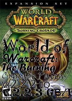 Box art for World of Warcraft: The Burning Crusade Patch v.2.2.2 to v.2.2.3 GB/EU