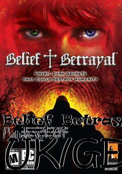 Box art for Belief  Betrayal Patch v.1.01 UK/GER