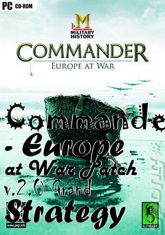 Box art for Commander - Europe at War Patch v.2.0 Grand Strategy