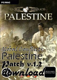 Box art for Global Conflicts: Palestine Patch v.1.2 download