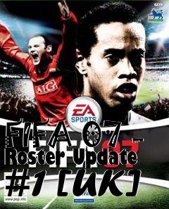 Box art for FIFA 07 - Roster Update #1 [UK]