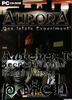 Box art for Aurora: The Secret Within Patch Vista patch