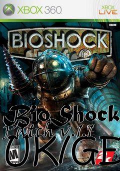 Box art for BioShock Patch v.1.1 UK/GER