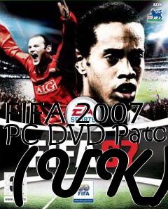 Box art for FIFA 2007 PC DVD Patch (UK)