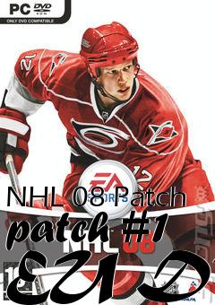 Box art for NHL 08 Patch patch #1 EU DVD