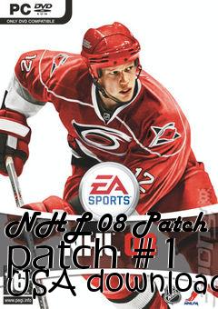 Box art for NHL 08 Patch patch #1 USA download