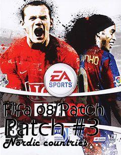 Box art for Fifa 08 Patch Patch #3 Nordic countries