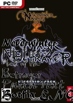 Box art for Neverwinter Nights 2: Mask of the Betrayer Patch Text Hotfix ENG