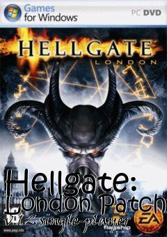 Box art for Hellgate: London Patch v.1.2 single-player