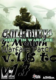 Box art for Call of Duty 4: Modern Warfare Patch v.1.6 to v.1.7
