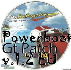 Box art for Powerboat Gt Patch v.1.2 EU