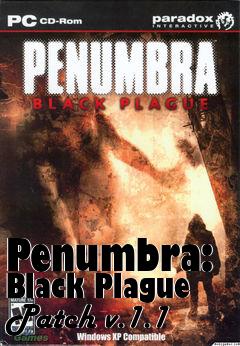 Box art for Penumbra: Black Plague Patch v.1.1