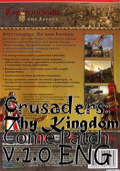 Box art for Crusaders: Thy Kingdom Come Patch v.1.0 ENG