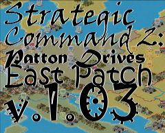 Box art for Strategic Command 2: Patton Drives East Patch v.1.03